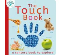 Nicola Edwards The Touch Book (Libro di cartone) My World