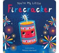 Nicola Edwards You're My Little Firecracker (Board Book for B (Libro di cartone)