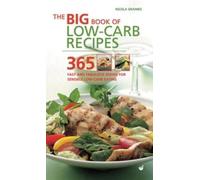 Nicola Graimes Big Book of Low-Carb Recipes (Tascabile)