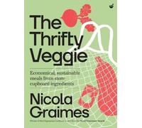 Nicola Graimes The Thrifty Veggie (Copertina rigida)