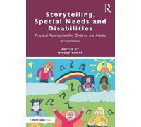 Nicola Grove Storytelling, Special Needs and Disabilities (Tascabile)