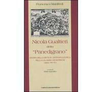 Nicola Gualtieri detto «Panedigrano». Storia della rivolta antinapoleonica nella Calabria dei Borboni. Calabria 1799-1815