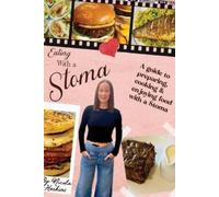 Nicola Haskins Eating with a Stoma (Tascabile)