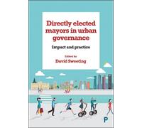Nicola Headlam Directly Elected Mayors in Urban Governance (Copertina rigida)