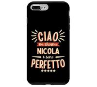 Nicola Idea Regalo Personalizzata Nome Divertente Custodia per iPhone 7 Plus/8 Plus