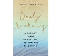 Nicola Jane Hobbs Daily Awakening (Copertina rigida)