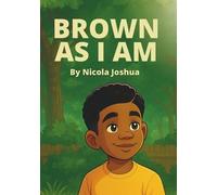Nicola Joshua Brown As I Am (Tascabile) I Am Book