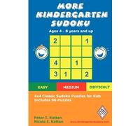 Nicola Kattan Pe More Kindergarten Sudoku: 4x4 Classic Sudoku Puzzle (Tascabile)
