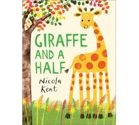 Nicola Kent Giraffe and a Half (Tascabile)