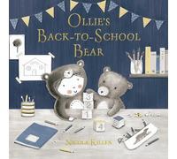 Nicola Killen Ollie's Back-to-School Bear (Copertina rigida)