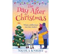 Nicola Knight The Day After Christmas (Tascabile)