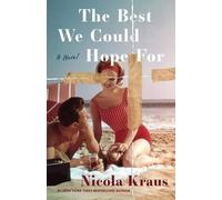 Nicola Kraus The Best We Could Hope for (Tascabile)