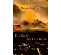 Nicola Lagioia Verena von Koskull Die Stadt der Lebenden: (Tascabile)