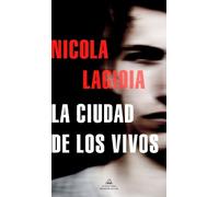 Nicola Lagiola La ciudad de los vivos / The City of the Living (Tascabile)