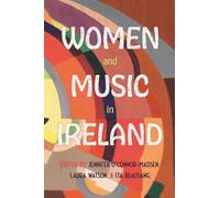 Nicola LeFanu Women and Music in Ireland (Copertina rigida)