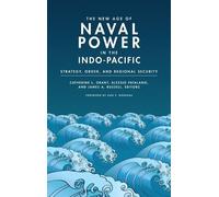 Nicola Leveringh The New Age of Naval Power in the Indo-Paci (Copertina rigida)