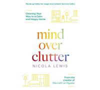 Nicola Lewis Mind Over Clutter (Tascabile)