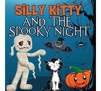 Nicola Lopetz Silly Kitty and the Spooky Night (Tascabile) Silly Kitty