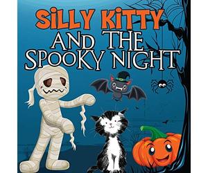 Nicola Lopetz Silly Kitty and the Spooky Night (Tascabile) Silly Kitty