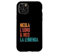 Nicola L'Uomo Il Mito La Leggenda Festa di Compleanno Custodia per iPhone 11 Pro