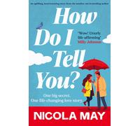 Nicola May How Do I Tell You? (Tascabile)