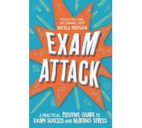 Nicola Morgan Exam Attack (Tascabile)