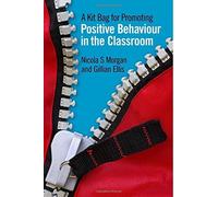 Nicola Morgan Gi A Kit Bag for Promoting Positive Behaviour in the C (Tascabile)