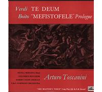 Nicola Moscona , The Columbus Boychoir , The Robert Shaw Chorale , NBC Symphony Orchestra , Arturo Toscanini - Verdi "Te Deum", Boito "Mefistofele" Prologue - His Master's Voice - ALP 1363