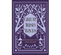 Nicola Pierce Great Irish Wives (Copertina rigida)