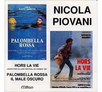 Nicola Piovani: Palombella Rossa / Hors La Vie / Il Male Oscuro [SOUNDTRACK] [Import]