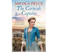 Nicola Pryce The Cornish Captive (Tascabile) Cornish