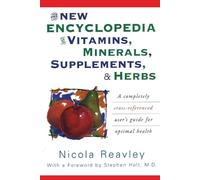 Nicola Reavley The New Encyclopedia of Vitamins, Minerals, Supplemen (Tascabile)