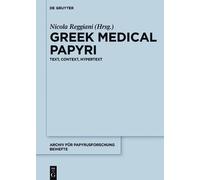 Nicola Reggiani Greek Medical Papyri (Copertina rigida)