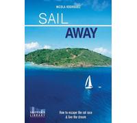 Nicola Rodriguez Sail Away (Tascabile) Skipper's Library