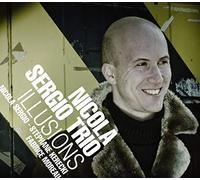 Nicola Sergio Trio - Illusions