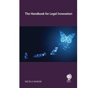 Nicola Shaver The Handbook for Legal Innovation (Tascabile)