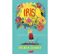 Nicola Skinner Iris Y Las Semillas Mágicas (Bloom) (Tascabile)