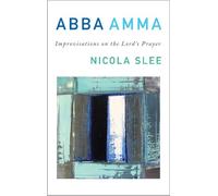 Nicola Slee Abba Amma (Tascabile)