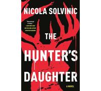 Nicola Solvinic The Hunter's Daughter (Tascabile)