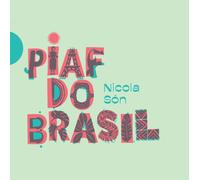 NICOLA SON Piaf Do Brasil (CD)
