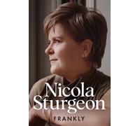 Nicola Sturgeon Frankly (Copertina rigida)