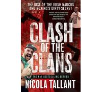 Nicola Tallant Clash of the Clans (Tascabile)