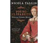 Nicola Tallis Young Elizabeth (Copertina rigida)