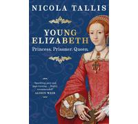 Nicola Tallis Young Elizabeth (Tascabile)