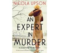 Nicola Upson An Expert in Murder (Tascabile)