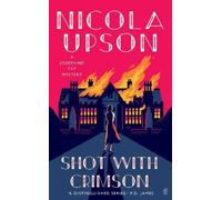 Nicola Upson Shot with Crimson (Copertina rigida)