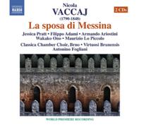 Nicola Vaccaj Nicola Vaccaj: La Sposa Di Messina (CD) Album