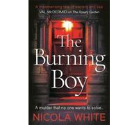 Nicola White The Burning Boy (Tascabile) Vincent Swan Mysteries