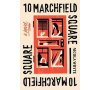 Nicola Whyte 10 Marchfield Square (Tascabile)