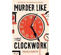 Nicola Whyte Murder Like Clockwork (Tascabile)